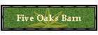 Five Oaks Barn